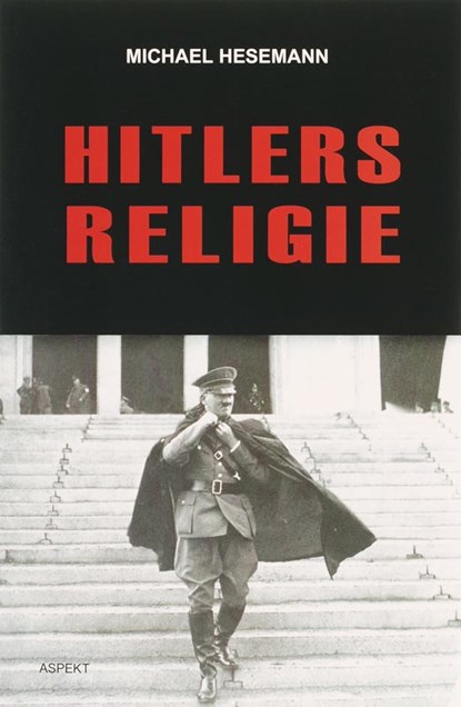 Hitlers Religie, M. Hesemann - Paperback - 9789059113312