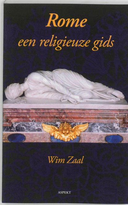 Rome een religieuze gids, ZAAL, W. - Paperback - 9789059113589