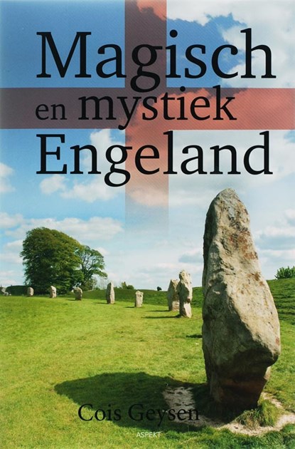 Magisch en mystiek Engeland, C. Geysen - Paperback - 9789059113640