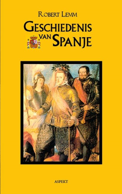 Geschiedenis van Spanje, Robert Lemm - Paperback - 9789059113879