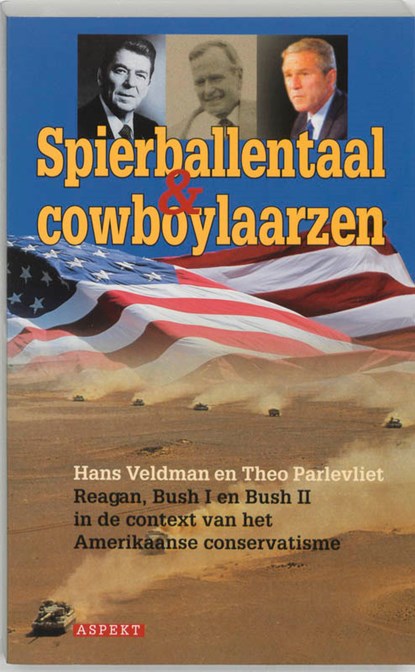 Spierballentaal en cowboylaarzen, Hans Veldman ; T. Parlevliet - Paperback - 9789059114463