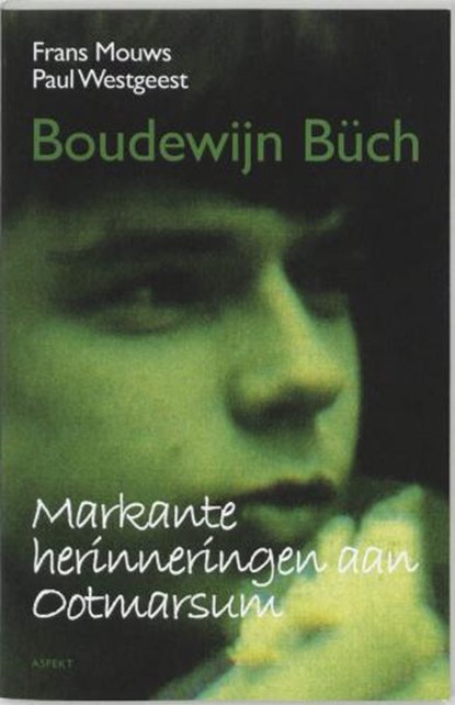 Boudewijn Büch, MOUWS, Frans & WESTGEEST, Paul - Paperback - 9789059114722