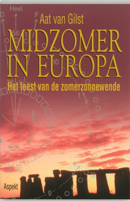 Midzomer in Europa, Aat van Gilst - Paperback - 9789059114739
