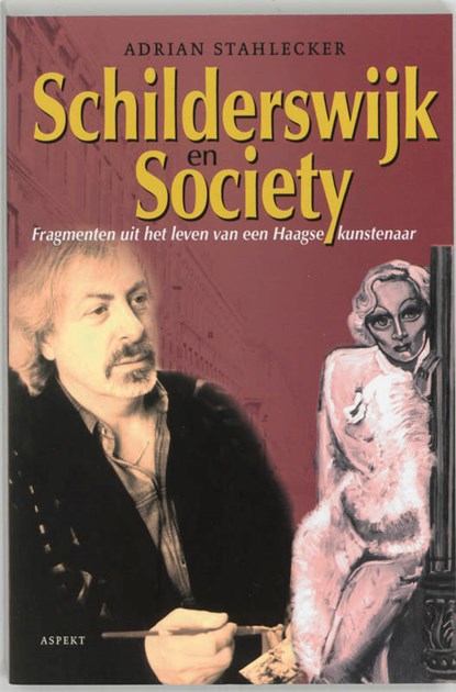 Schilderswijk en society, STAHLECKER, Adrian - Paperback - 9789059114913