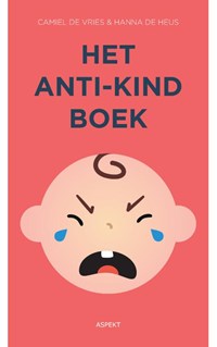 Het Anti-kindboek | Clare de Vries ; Hanna de Heus | 