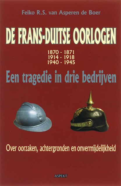 De Frans-Duitse oorlogen, F.R.S. van Asperen de Boer - Paperback - 9789059115675