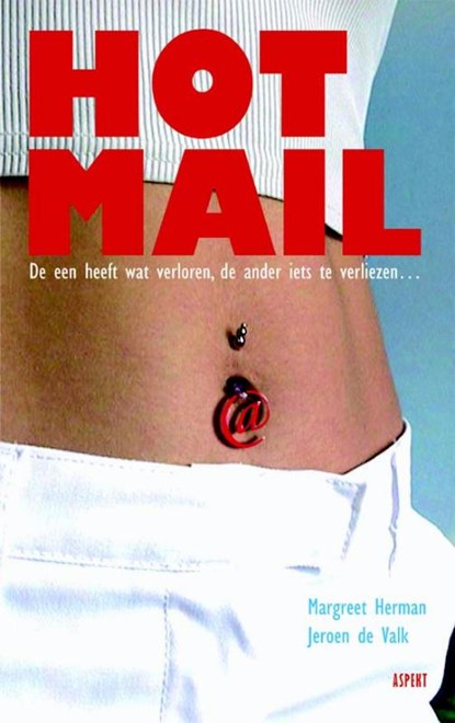 Hot Mail, M. Herman ; J. de Valk - Paperback - 9789059116139