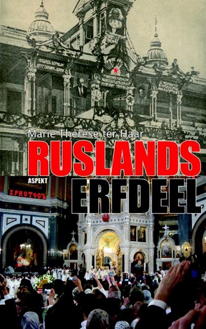 Ruslands erfdeel, Marie-Therese ter Haar - Paperback - 9789059116665