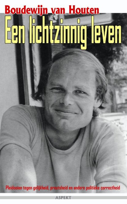 Een lichtzinnig leven, B. van Houten - Paperback - 9789059116757