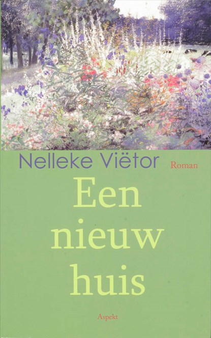Een nieuw huis, Nelleke Viëtor - Paperback - 9789059116825