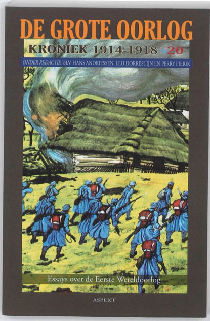 De Grote Oorlog, kroniek 1914-1918 20, Hans Andriessen ; Leo Dorrestein ; Perry Pierik - Paperback - 9789059117242
