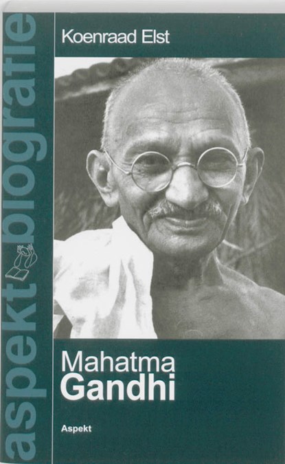 Mahatma Gandhi, K. Elst - Paperback - 9789059117358
