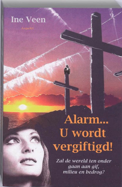 Alarm u wordt vergiftigd, I. Veen - Paperback - 9789059117396