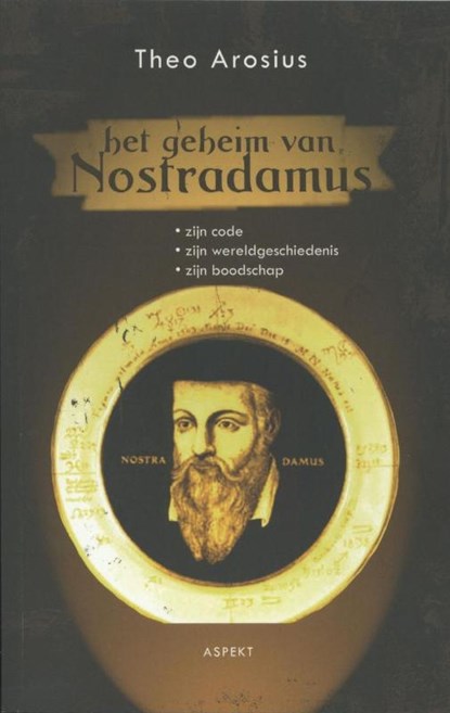 Het geheim van Nostradamus, Theo Arosius - Paperback - 9789059117433