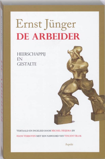 De arbeider, E. Jünger - Paperback - 9789059117761