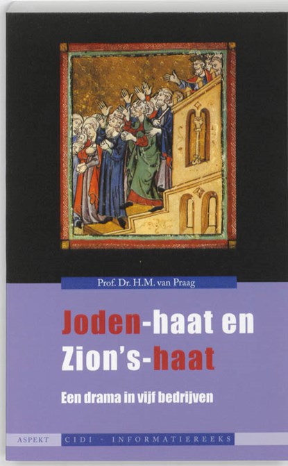 Joden-haat en Zion's-haat, H.M. van Praag - Paperback - 9789059117952