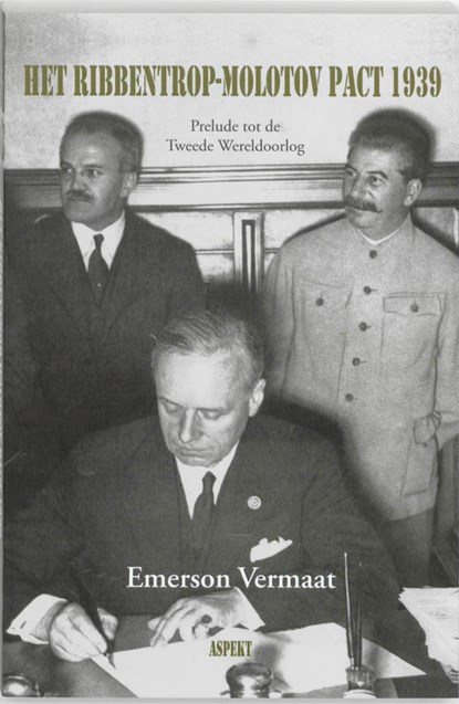 Het Ribbentrop-Molotov Pact 1939, E. Vermaat - Paperback - 9789059118058