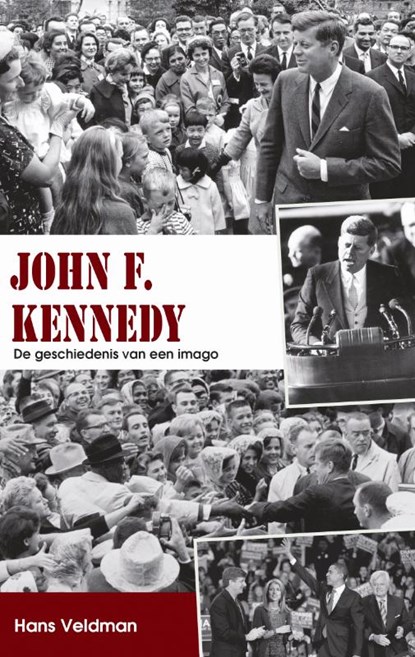 John F. Kennedy, Hans Veldman - Paperback - 9789059118621