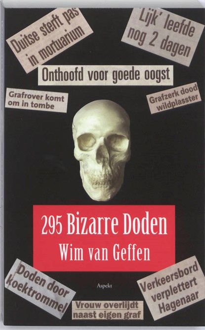 Bizarre doden, Wim A. van Geffen - Paperback - 9789059118683