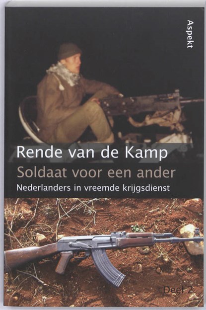 Soldaat voor een ander, Rende van de Kamp - Paperback - 9789059118744