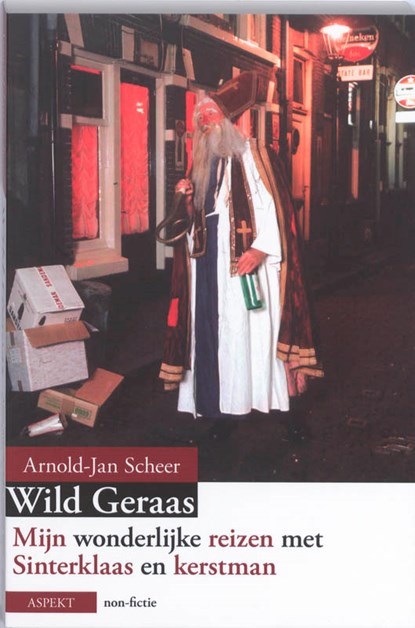 Wild geraas, Arnold-Jan Scheer - Paperback - 9789059119017