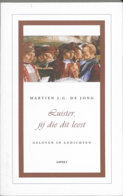 Luister, jij die dit leest, Martien J.G. de Jong - Paperback - 9789059119079