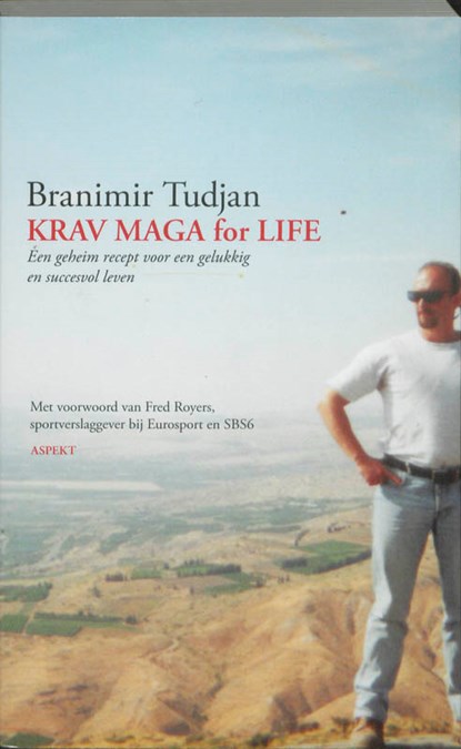 Krav Maga for Life, Branimir Tudjan - Paperback - 9789059119284