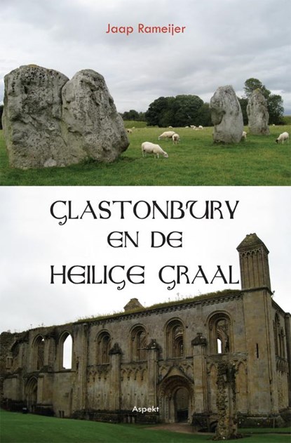 Glastonbury en de Heilige Graal, Jaap Rameijer - Paperback - 9789059119321
