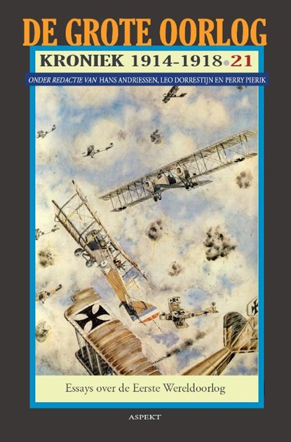 De Grote Oorlog, kroniek 1914-1918 21, H. Andriessen ; L. Dorrestijn - Paperback - 9789059119659
