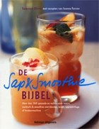 De sap- & smoothiebijbel | S. Olivier & J. Farrow | 