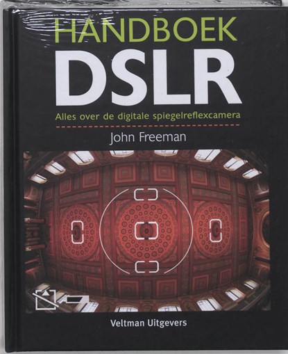 Handboek DSLR, FREEMAN,  J. - Gebonden - 9789059207547