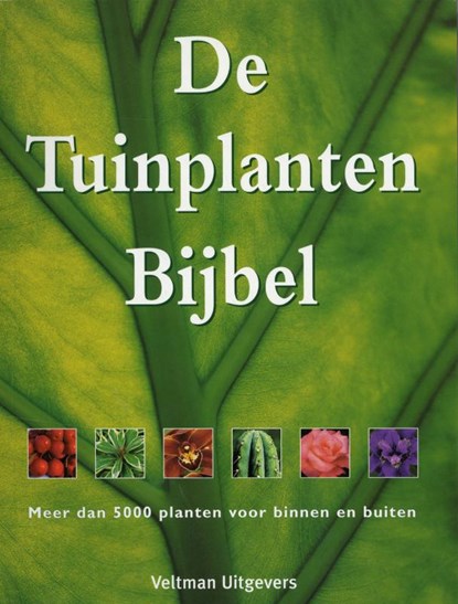 De Tuinplanten Bijbel, niet bekend - Paperback - 9789059208858