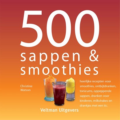 500 sappen & smoothies, C. Watson - Gebonden - 9789059209077