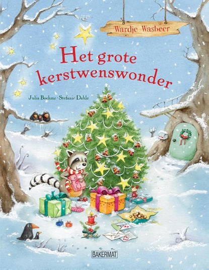 Wardje Wasbeer - Het grote kerstwenswonder, Julia Boehme & Catalina Steenkoop - Gebonden - 9789059241398