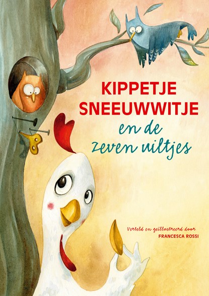 Kippetje Sneeuwwitje en de Zeven uiltjes, Francesca Rossi & Emile Salomons ; Catalina Steenkoop - Gebonden - 9789059241770