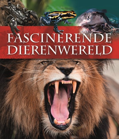 FASCINERENDE DIERENWERELD, Miranda Smith ; David Burnie ; Claire Llewellyn - Gebonden - 9789059241886