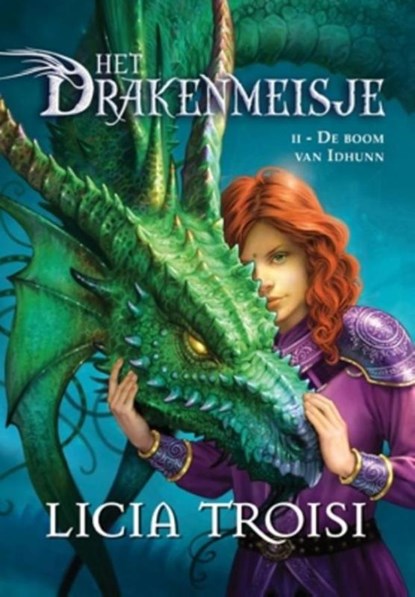 Het Drakenmeisje 2: De boom van Idhunn, Licia Troisi & Catalina Steenkoop - Gebonden - 9789059242302