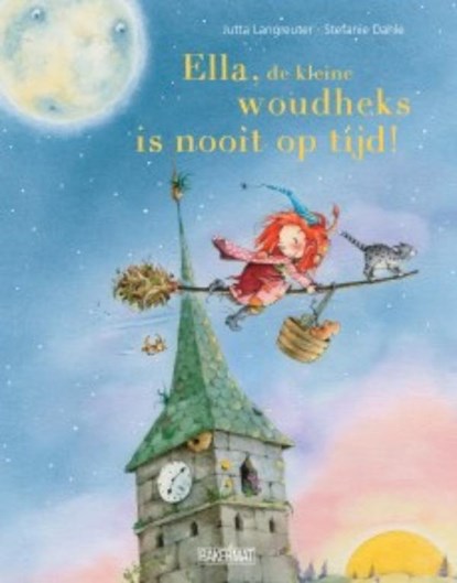 Ella de kleine woudheks is nooit op tijd, Jutta Langreuter ; Stefanie Dahle - Gebonden - 9789059242494