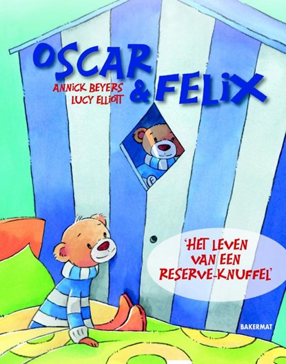 Het leven van een reserveknuffel, Annick Beyers - Paperback - 9789059243880