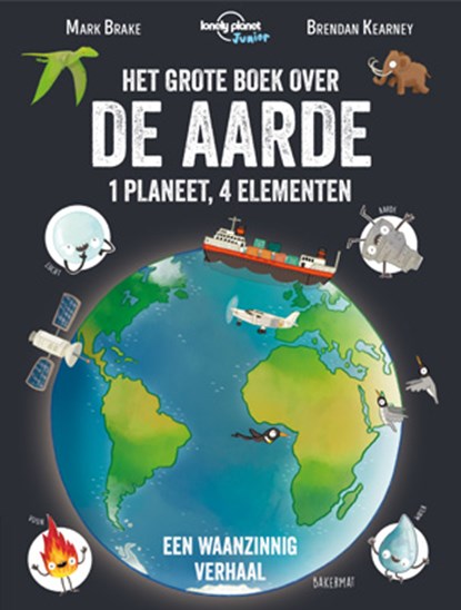 Het grote boek over de aarde, Mark Brake - Gebonden - 9789059245679