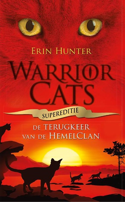 Warrior Cats - Supereditie - Terugkeer van de HemelClan, Erin Hunter - Gebonden - 9789059245990