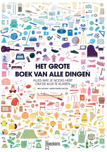 Het grote boek van alle dingen, Mia Cassany - Gebonden - 9789059247437