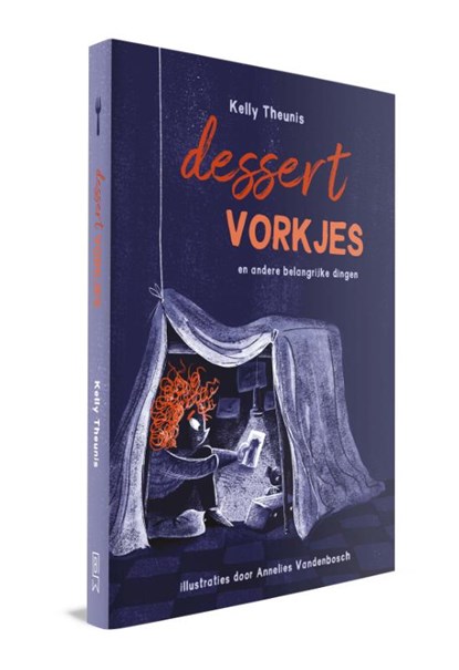 Dessertvorkjes en andere belangrijke dingen, Kelly Theunis - Gebonden - 9789059247581