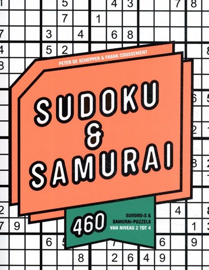 Sudoku & samurai, Peter de Schepper ; Frank Coussement - Paperback - 9789059247727