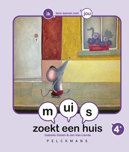 muis zoekt een huis, Isabelle Gielen - Gebonden - 9789059248830