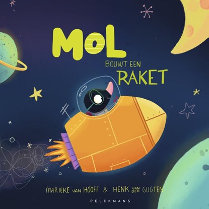 Mol bouwt een raket, Marieke Van Hooff - Gebonden - 9789059248991
