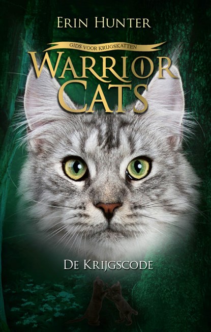 De krijgscode, Erin Hunter - Gebonden - 9789059249523