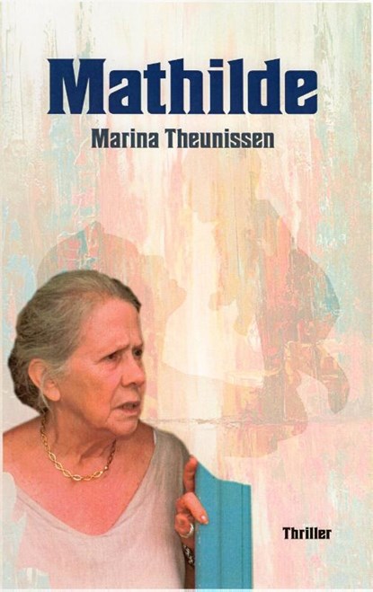 Mathilde, Marina Theunissen - Paperback - 9789059274280