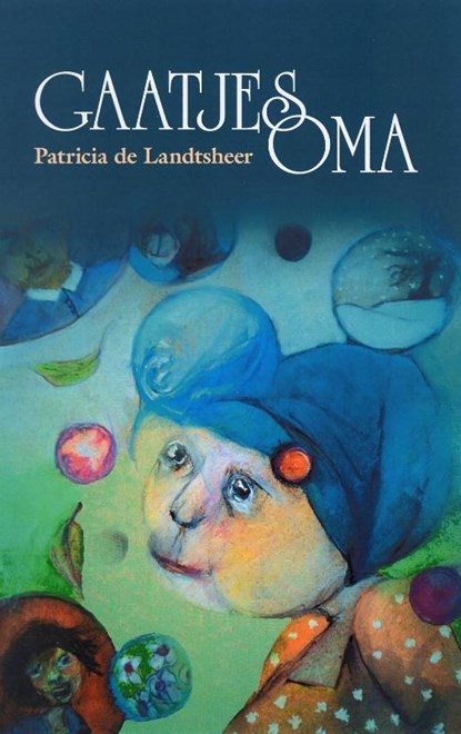 Gaatjesoma, Patricia De Landtsheer - Paperback - 9789059274402