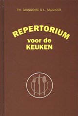Repertorium voor de keuken - TH. Gregoire ; L. Saulnier - 9789059275331